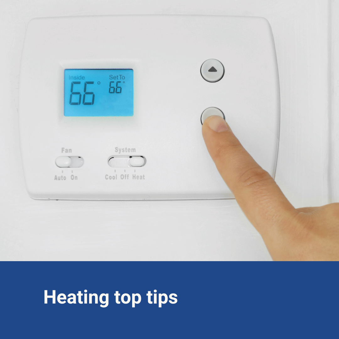 Heating top tips: bitesize advice